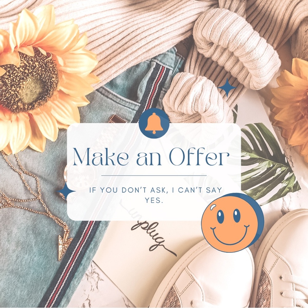 Reasonable Offers Accepted!